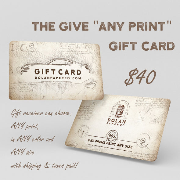 Dolan Paper Co - Gift Cards - GIVE THE GIFT OF AUTOMOTIVE ART!